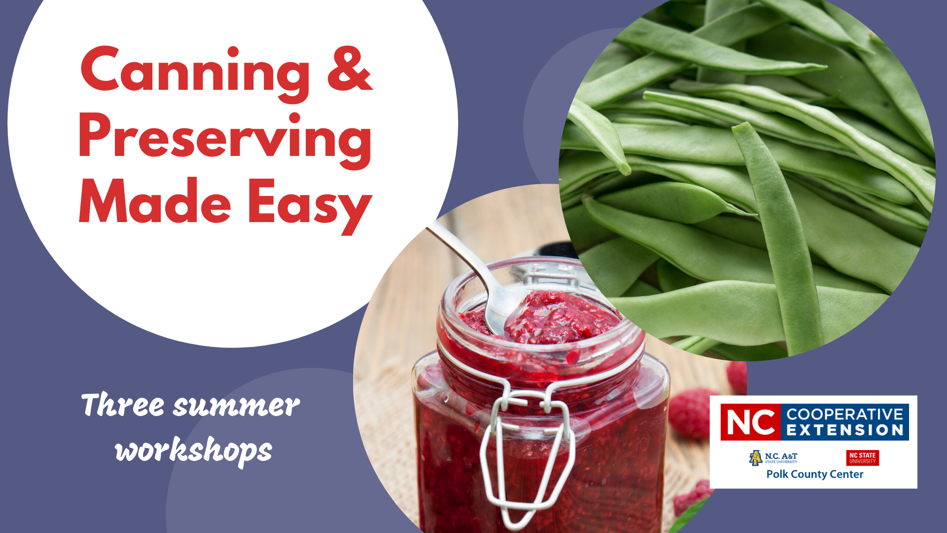 Canning and Preserving Made Easy - 2020 Summer Class series