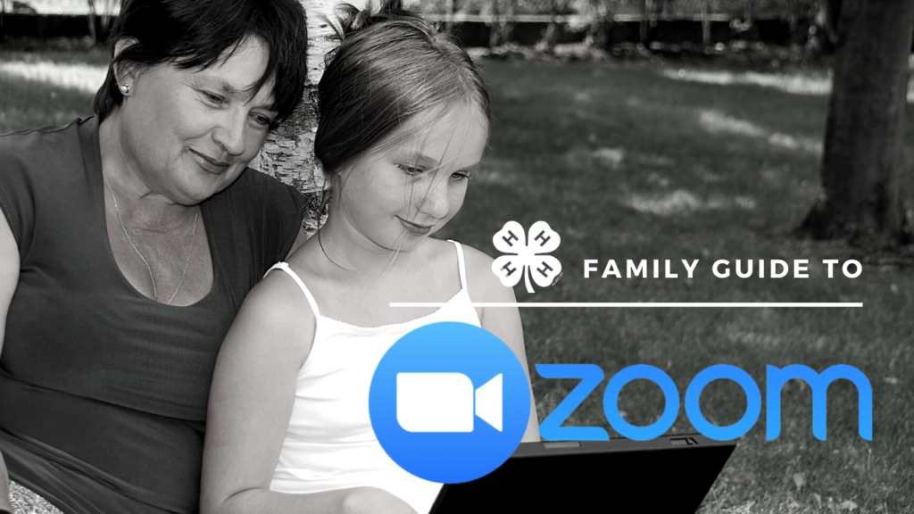 4-H Family Guide to Zoom