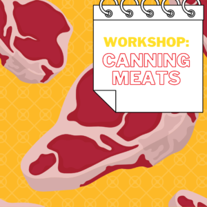 Cover photo for Canning & Preserving Made Easy: Meat and Poultry